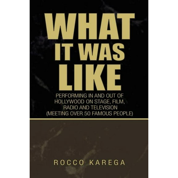 What It Was Like, (Paperback)
