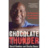 Chocolate Thunder: The Uncensored Life and Times of Darryl Dawkins [Paperback - Used]