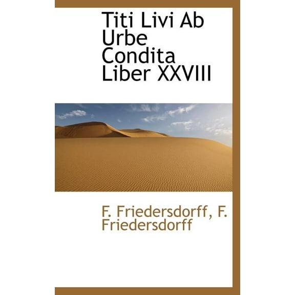 Titi Livi AB Urbe Condita Liber XXVIII (Hardcover)