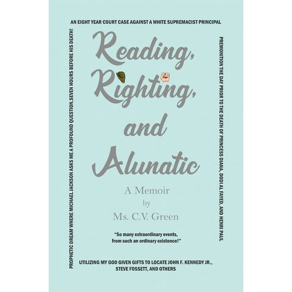 Reading, Righting, and Alunatic (Paperback)