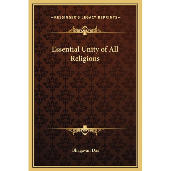 Essential Unity of All Religions Hardcover