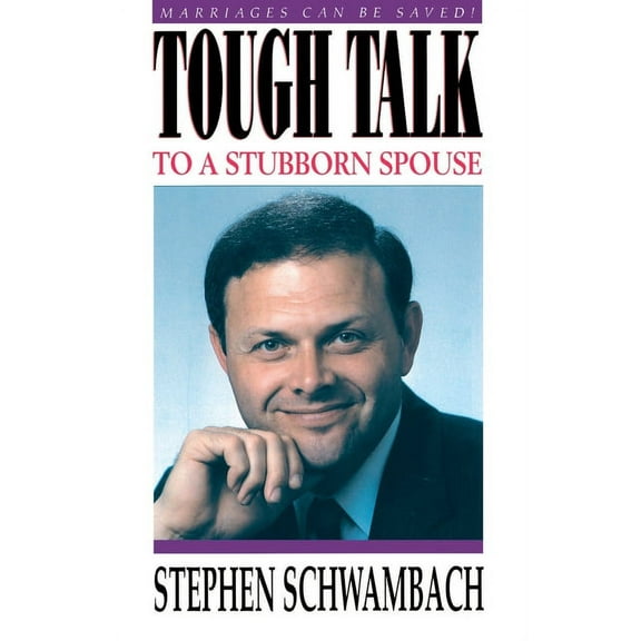 Tough Talk: To a Stubborn Spouse (Paperback)