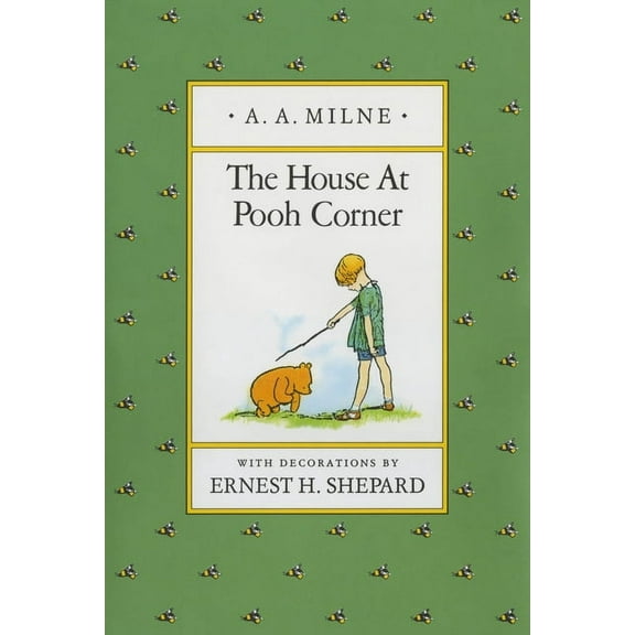 Winnie-The-Pooh The House at Pooh Corner, (Hardcover)
