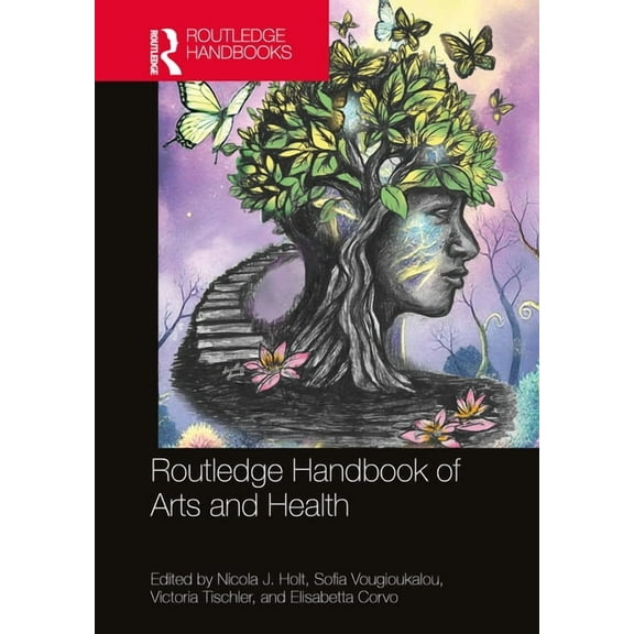 Routledge Handbook of Arts and Health, (Hardcover)