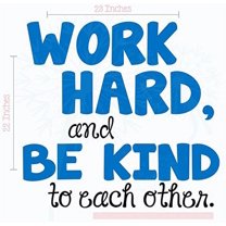 Work Hard, Be Kind To Each Other Vinyl Letters Stickers Wall Decals Art Inspirational Back to School Quote 23x22-Inch Traffic Blue/Black