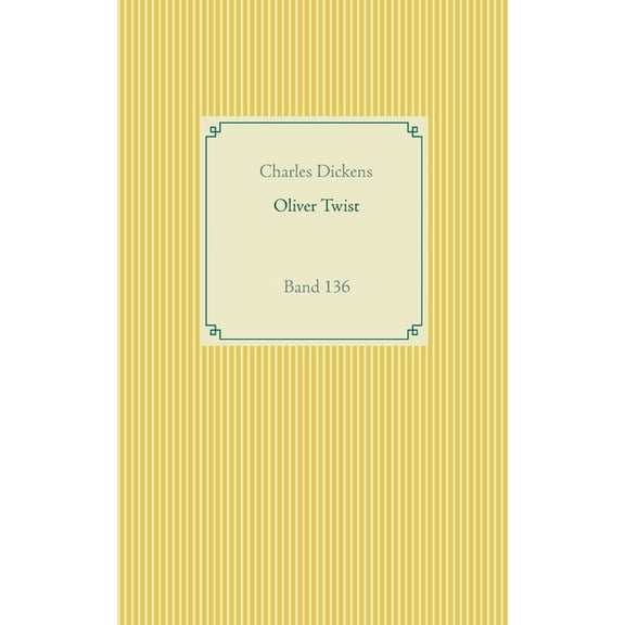 Oliver Twist: Band 136, (Paperback)