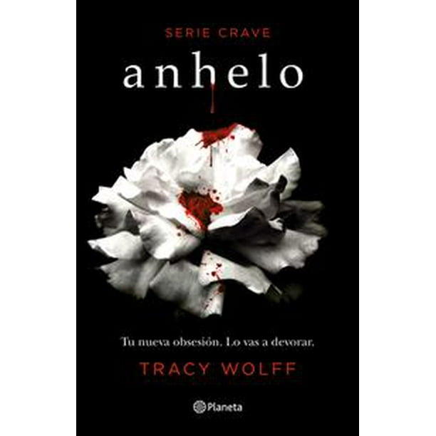 Anhelo (serie crave 1) Planeta Mexico Pasta Blanda