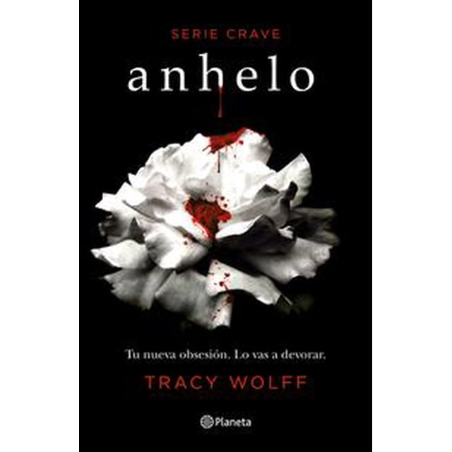 Anhelo (serie crave 1) Planeta Mexico Pasta Blanda