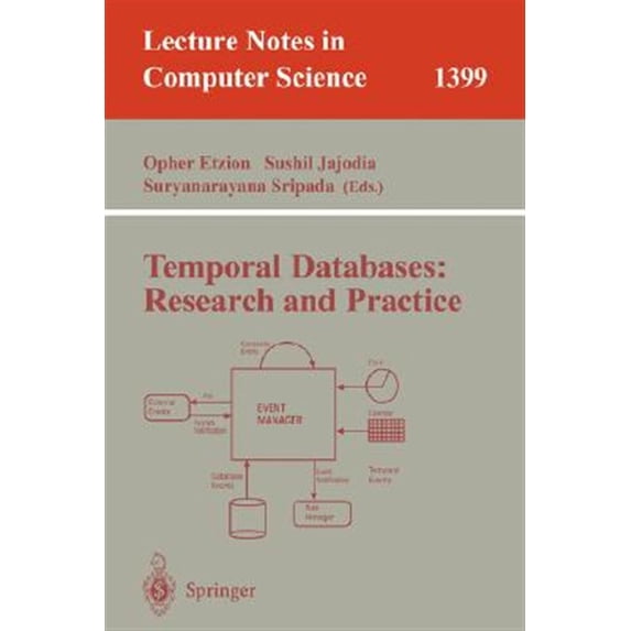 Pre-Owned Lecture Notes in Computer Science: Temporal Databases: Research and Practice (Paperback)