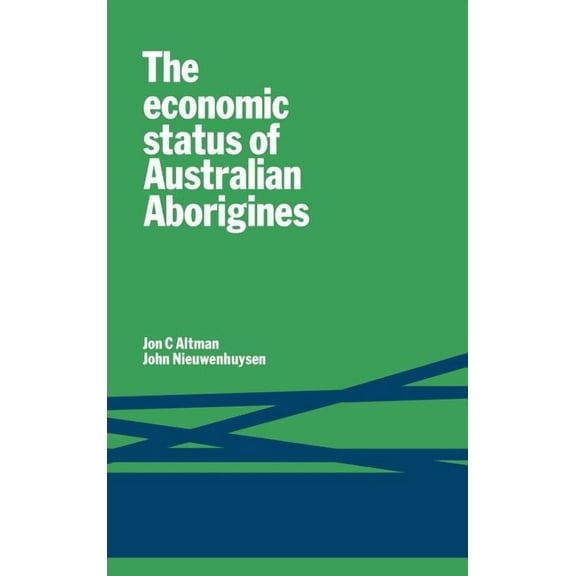 Ecnmc Status Australian Aborig, (Hardcover)