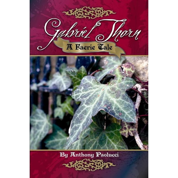 Gabriel Thorn: A Faerie Tale