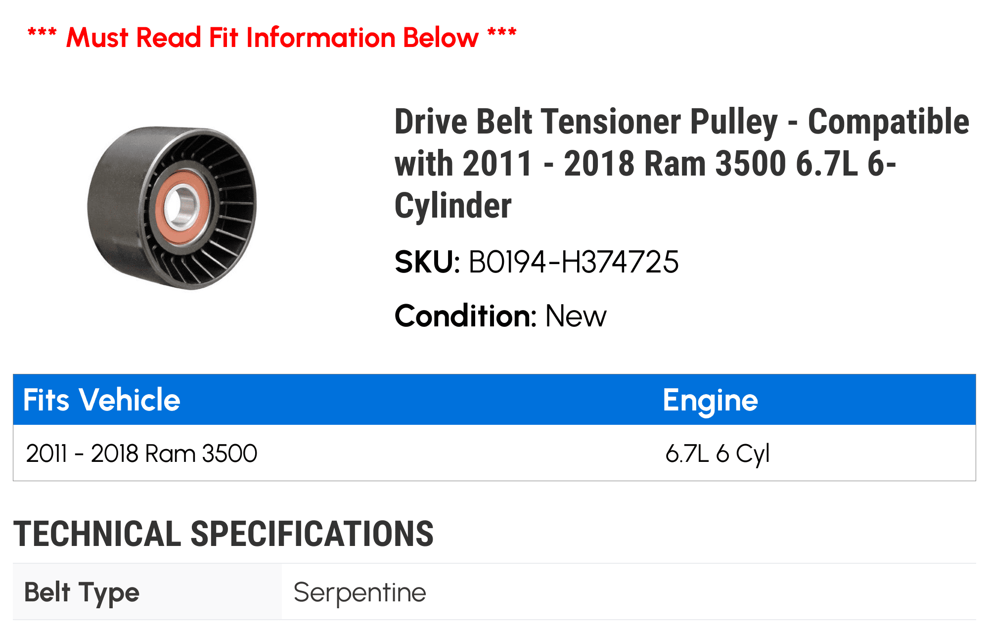Drive Belt Tensioner Pulley - Compatible with 2011 - 2018 Ram 3500 6.7L 6-Cylinder 2012 2013 2014 2015 2016 2017