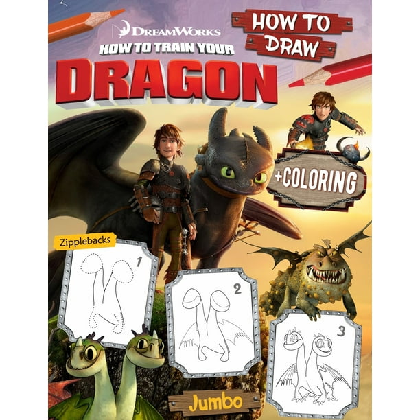 How to Train Your Dragon How to Draw : Learn How to Draw Your Favorite characters, 2 in 1 - learn in easy steps and color, Jumbo How to Draw With ...