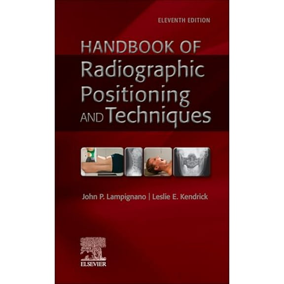 Pre-Owned Handbook of Radiographic Positioning and Techniques, 9780323936163, 0323936164, Paperback, 11 edition