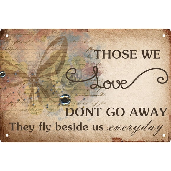Letrero De Metal Con Diseño De Mariposa, Para Pared, Con Texto En Inglés "Those We Love Dont Go Away They Fly Beside Us Every Day", Regalos Para Mujeres, Con Cita De Metal, Decoración De Pared, Just B