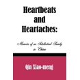 thumbnail image 1 of Pre-Owned Heartbeats and Heartaches : Memoirs of an Intellectual Family in China, 1 of 1