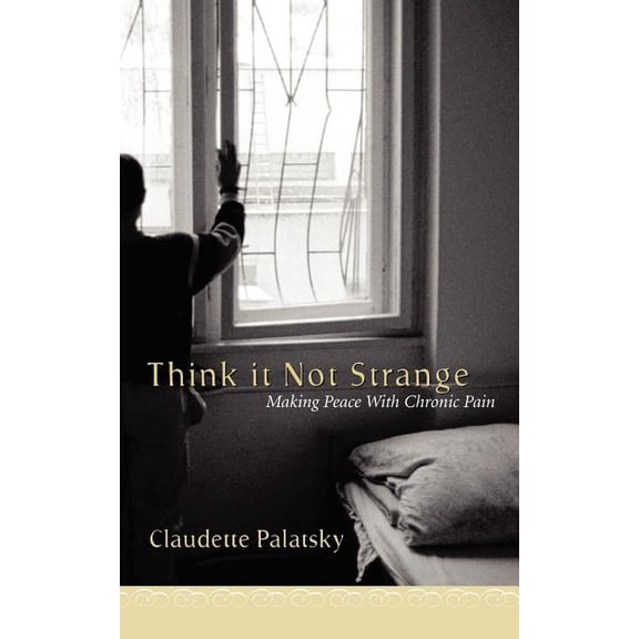Think It Not Strange, (Paperback)