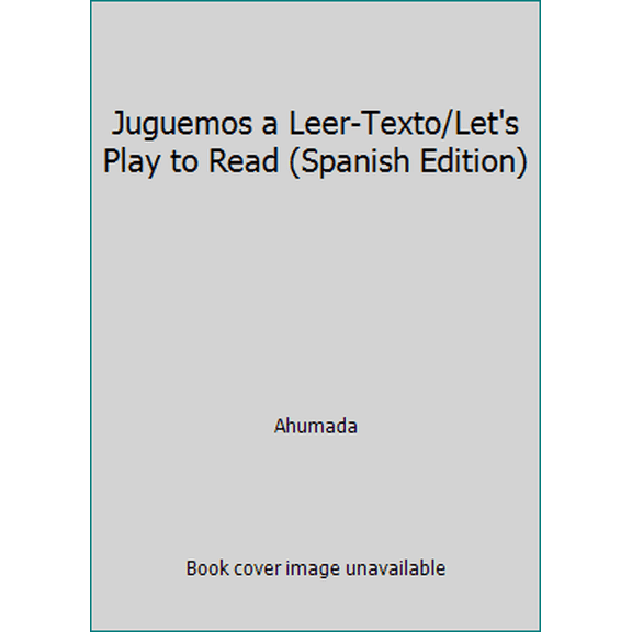 Pre-Owned Juguemos a Leer-Texto/Let's Play to Read (Spanish Edition) (Paperback) 9682456312 9789682456312