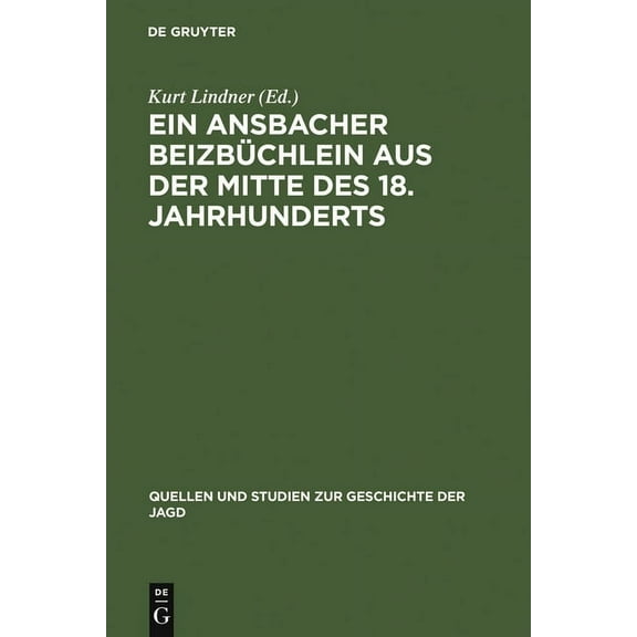 Quellen Und Studien Zur Geschichte der J Ein Ansbacher BeizbÃ¼chlein aus der Mitte des 18. Jahrhunderts, Book 11, (Hardcover)