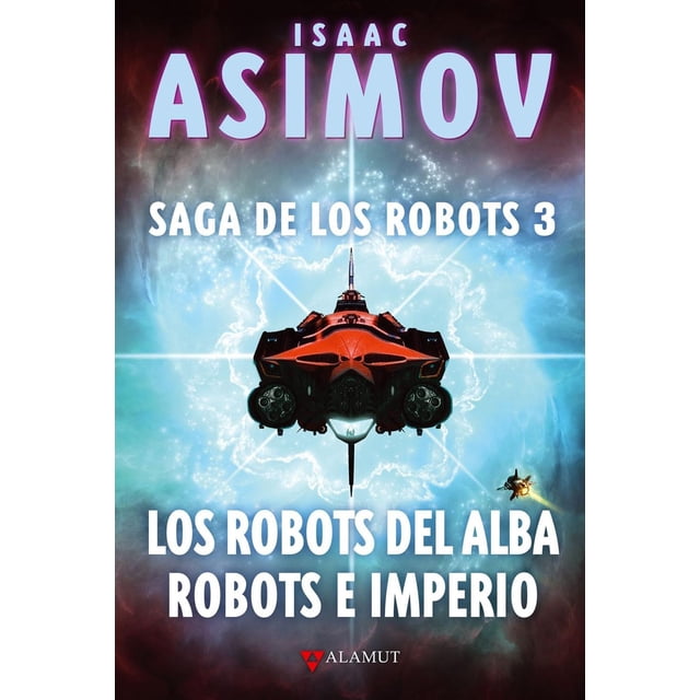 Libro Los Robots Del Alba Tapa Dura, Autor Isaac Asimov, Editorial Alamut
