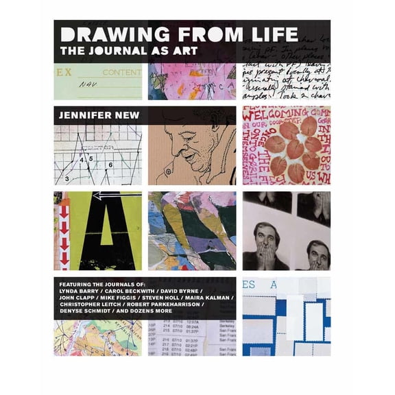Pre-Owned Drawing from Life: The Journal as Art (Paperback) 1568984456 9781568984452