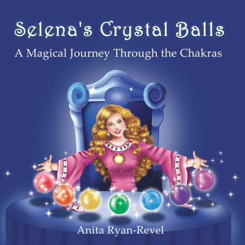 Pre-Owned Selena's Crystal Balls: A Magical Journey Through The Chakras, 9780975745168, 0975745166, Paperback, 1st edition
