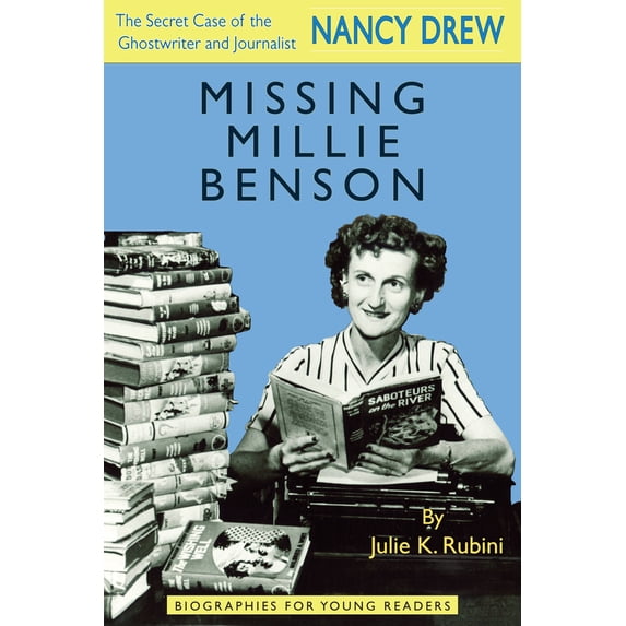 Pre-Owned Missing Millie Benson: The Secret Case of the Nancy Drew Ghostwriter and Journalist (Paperback) 0821421840 9780821421840