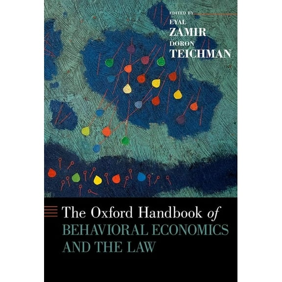 Oxford Handbooks Oxford Handbook of Behavioral Economics and the Law, (Hardcover)