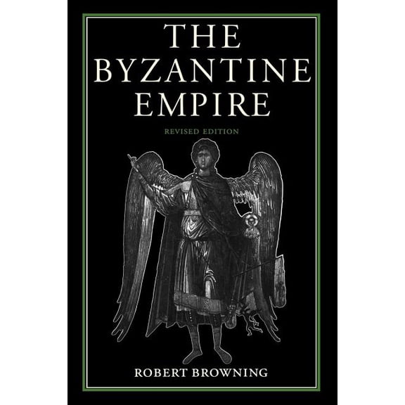 The Byzantine Empire, (Paperback)