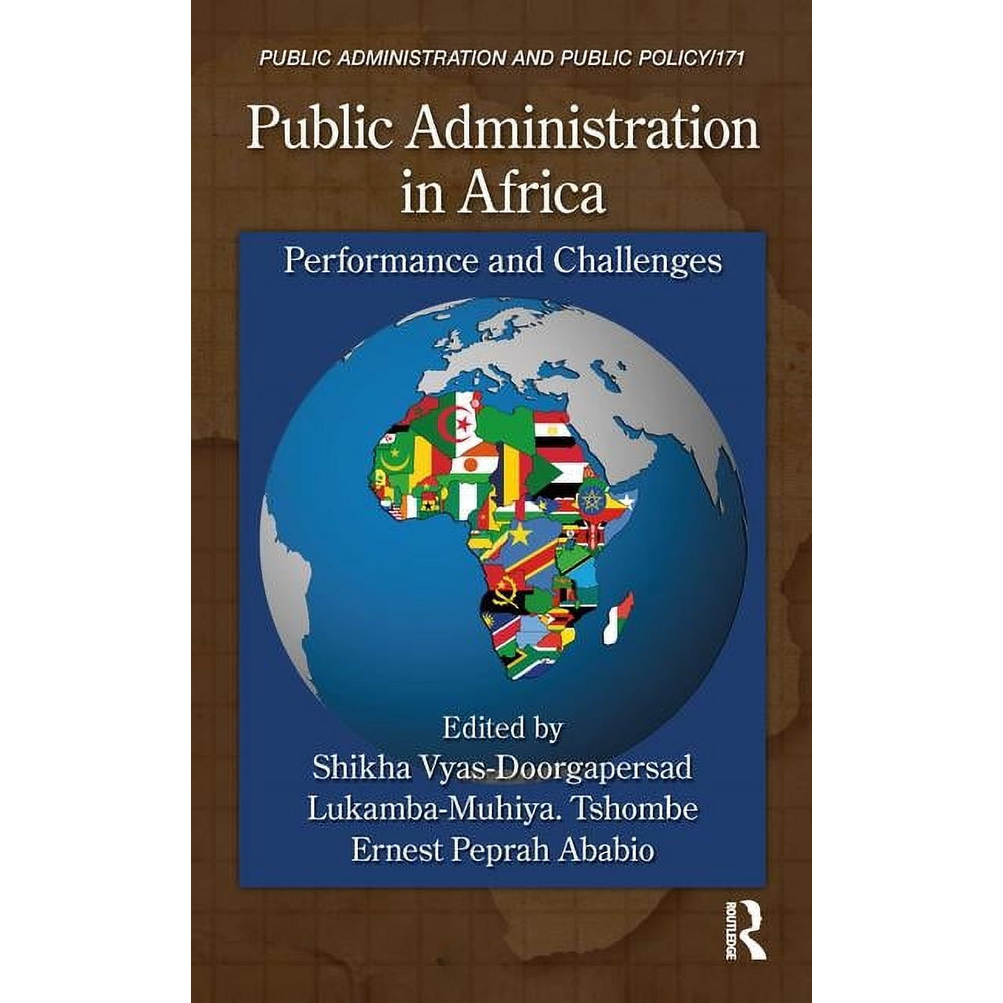 Public Administration and Public Policy Public Administration in Africa: Performance and Challenges, Book 171, (Hardcover)