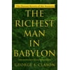 The Richest Man in Babylon : The Success Secrets of the Ancients (Paperback)