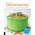 thumbnail image 1 of Pre-Owned First Time Cake Decorating: The Absolute Beginner's Guide - Learn by Doing * Step-by-Step Basics + Projects (Volume 5), 1 of 1
