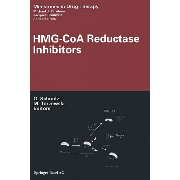 Milestones in Drug Therapy Hmg-Coa Reductase Inhibitors, (Paperback)