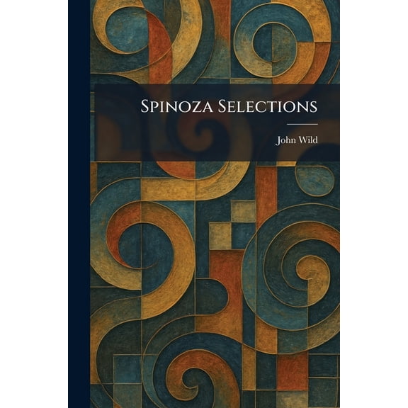 Spinoza Selections, (Paperback)