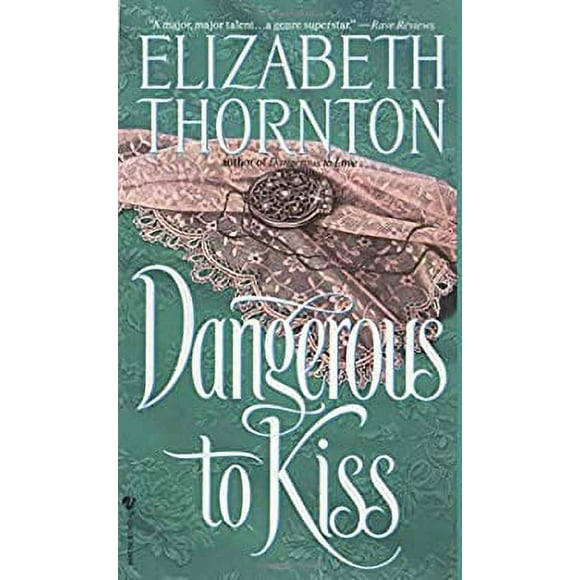 Dangerous to Kiss 9780553573725 Used / Pre-owned