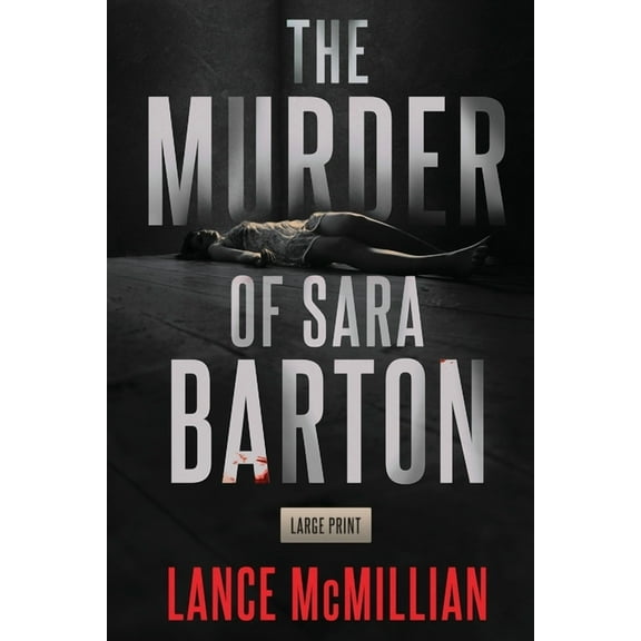 The Murder of Sara Barton, (Paperback)