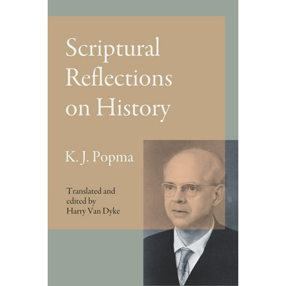 Scriptural Reflections on History, (Paperback)