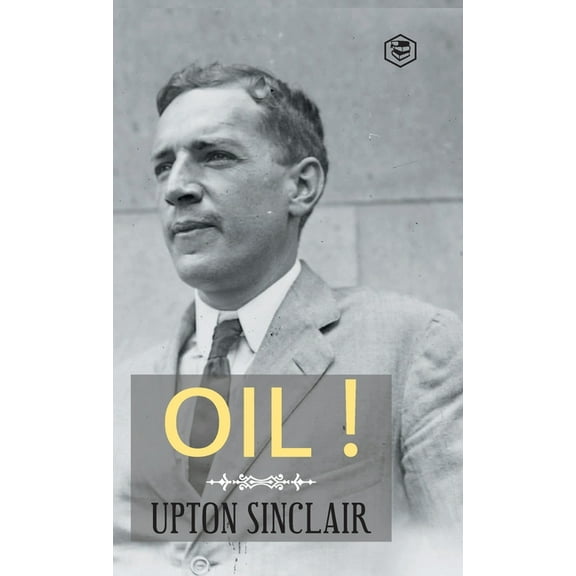 Oil! (Hardcover Library Edition), (Hardcover)