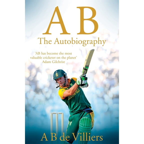 Pre-Owned AB: The Autobiography [Paperback] [Jan 01, 2016] A B de Villiers (Paperback) 1509842764 9781509842766