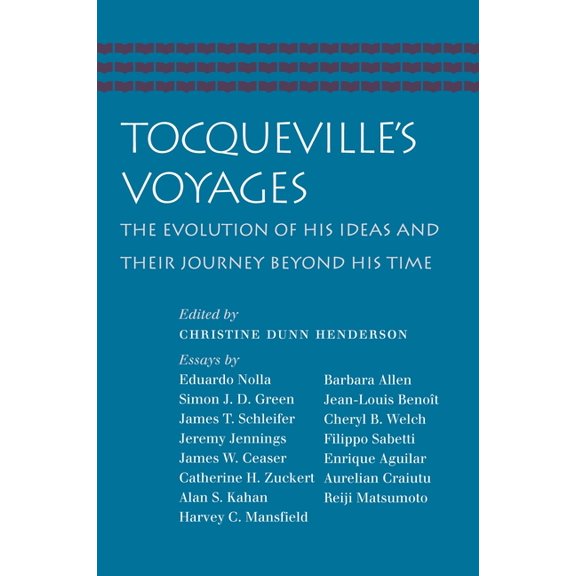 Natural Law Paper Tocqueville's Voyages: The Evolution of His Ideas and Their Journey Beyond His Time, (Paperback)