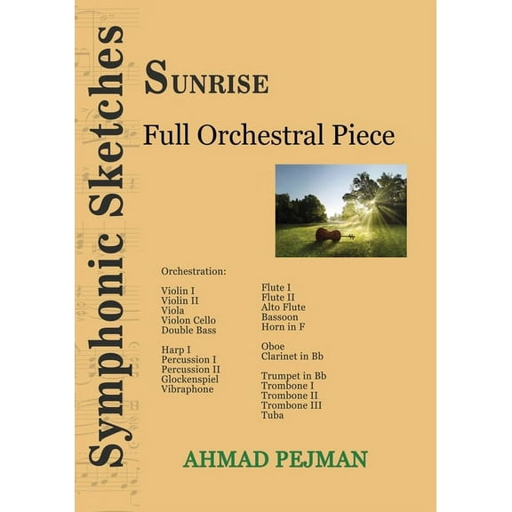 Symphonic Sketches Sunrise: Full Orchestral Piece, Book 5, (Paperback)