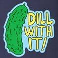 thumbnail image 3 of CafePress - Dill With It Long Sleeve T Shirt - Long Sleeve Dark T-Shirt, 3 of 4