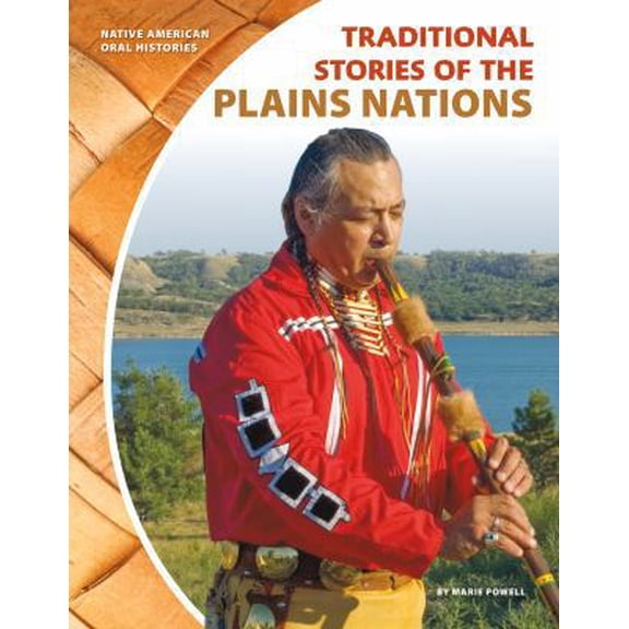 Pre-Owned Traditional Stories of the Plains Nations (Library Binding) 1532111754 9781532111754