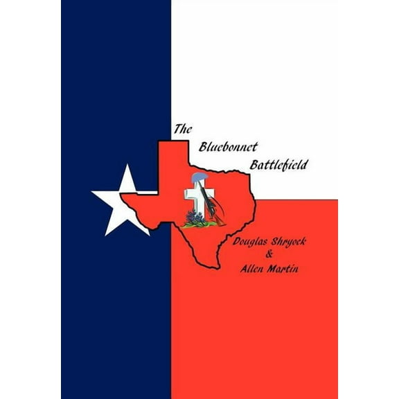 The Bluebonnet Battlefield (Hardcover)