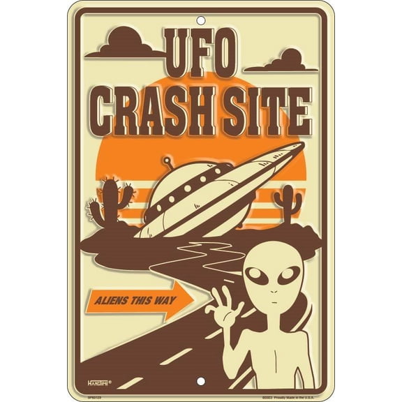 Hangtime UFO Crash Site 8x12 Parking Sign