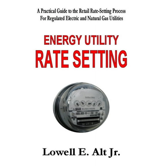 Energy Utility Rate Setting (Paperback)