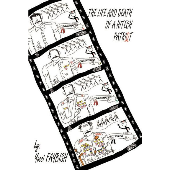 The Life and Death of a HiTech Patriot, (Paperback)