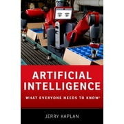 Artificial Intelligence: What Everyone Needs to Knowr [Paperback - Used]