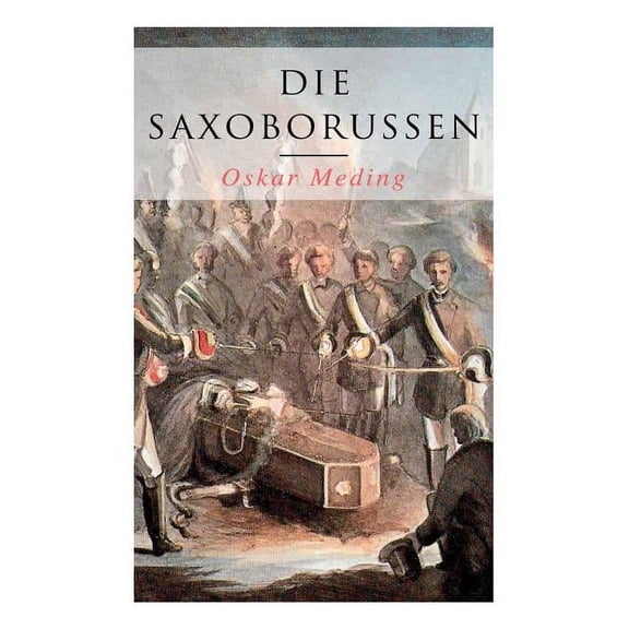 Die Saxoborussen (Paperback)