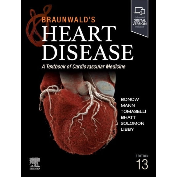 Braunwald's Heart Disease, Single Volume: A Textbook of Cardiovascular Medicine, (Paperback)